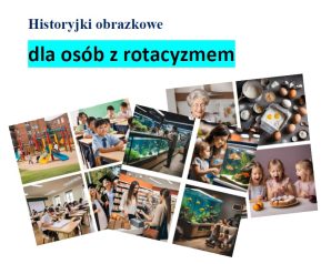 Historyjki obrazkowe do terapii rotacyzmu